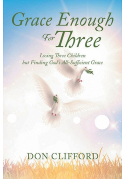 Grace Enough For Three