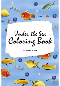 Under the Sea Coloring Book for Children (6x9 Coloring Book / Activity Book)