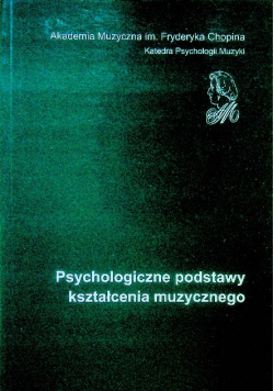 Książka Psychologiczne Podstawy Kształcenia Muzycznego
