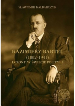 Kazimierz Bartel 1882 1941