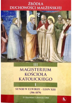 Źródła duchowości małżeńskiej TOM III/1