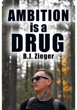 Ambition is a Drug