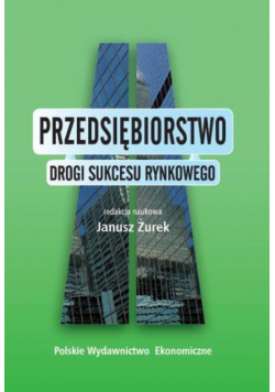 Przedsiębiorstwo Drogi sukcesu rynkowego