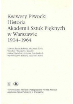 Historia akademii sztuk pięknych w Warszawie 1904 do 1964