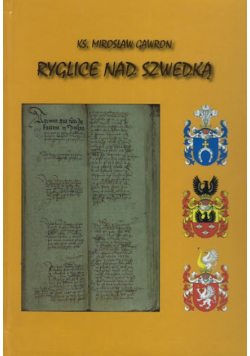 Ryglice nad Szwedką Tom I