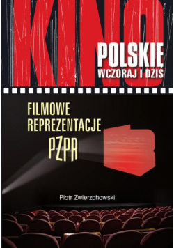 Filmowe reprezentacje PZPR