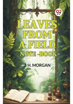 Leaves from a Field Note-Book