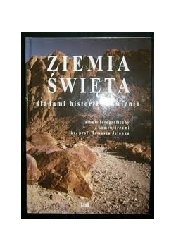 Ziemia święta śladami historii zbawienia
