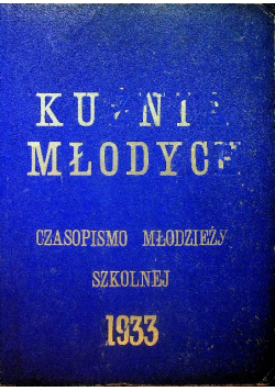 Kuźnia młodych Nr 1 do 18 1933 r.