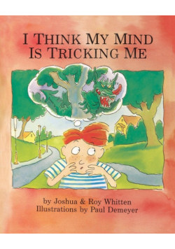 I Think My Mind Is Tricking Me
