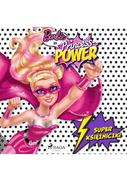 Barbie - Super księżniczki