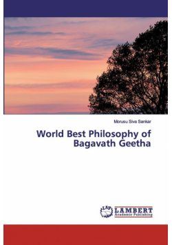 World Best Philosophy of Bagavath Geetha