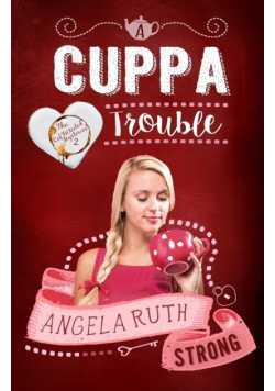 A Cuppa Trouble