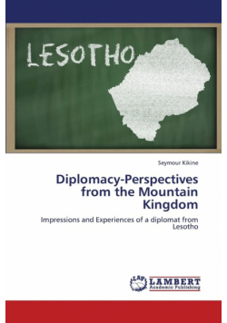 Diplomacy-Perspectives from the Mountain Kingdom