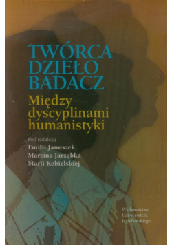 Twórca - dzieło - badacz