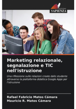 Marketing relazionale, segnalazione e TIC nell'istruzione