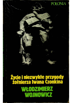 Życie i niezwykłe przygody żołnierza Iwana Czonkina