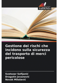 Gestione dei rischi che incidono sulla sicurezza del trasporto di merci pericolose
