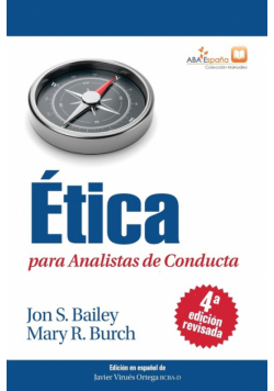 Ética para Analistas de Conducta, Cuarta Edición Revisada
