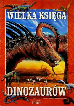 Wielka księga dinozaurów