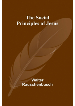 The Social Principles of Jesus
