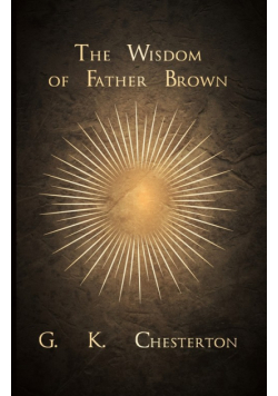 The Wisdom of Father Brown