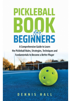 Pickleball Book For Beginners