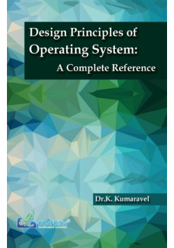 Design Principles of Operating System A Complete Reference