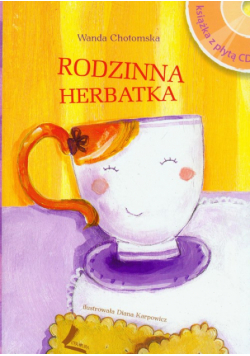 Chotomska Wanda - Rodzinna herbatka z płyta CD
