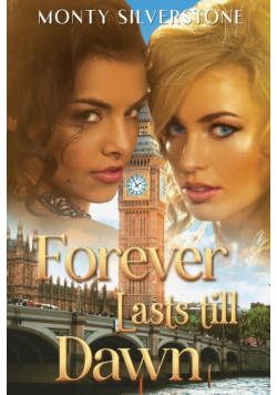 Forever Lasts till Dawn