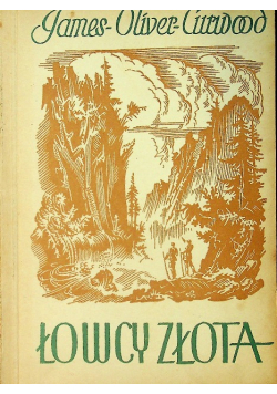 Łowcy złota 1948 r.