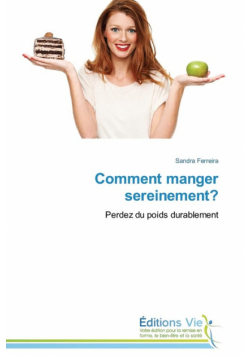 Comment manger sereinement?