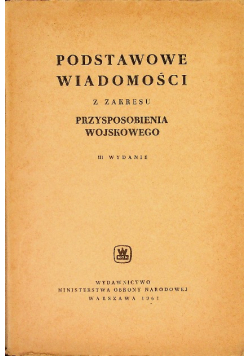 Podstawowe wiadomości z zakresy przysposobienia wojskowego