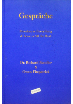 Gespräche: Freedom is Everything & Love is All the Rest