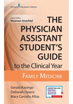 Physician Assistant Student's Guide to the Clinical Year