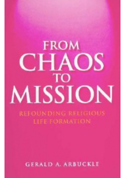 From Chaos to Mission