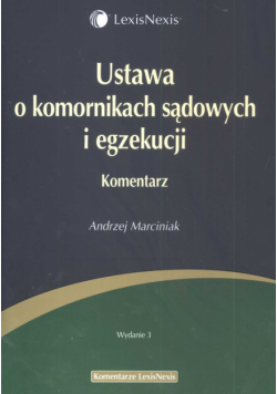 Ustawa o komornikach sądowych i egzekucji