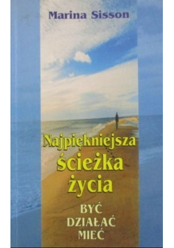 Najpiękniejsza ścieżka życia