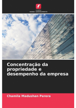 Concentração da propriedade e desempenho da empresa
