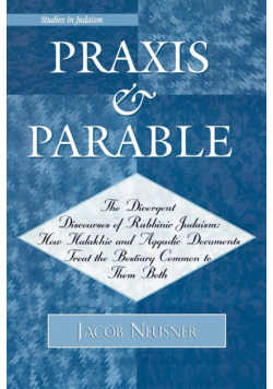 Praxis and Parable