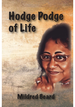 Hodge Podge of Life
