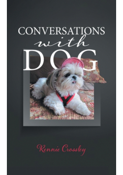 Conversations With Dog