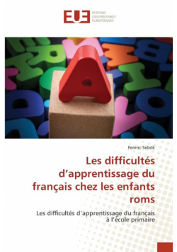 Les difficultés d'apprentissage du français chez les enfants roms