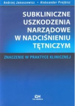 Subkliniczne uszkodzenia narządowe w nadciśnieniu tętniczym