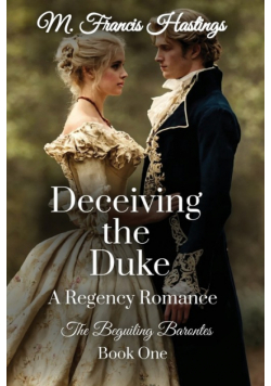 Deceiving the Duke