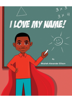I Love My Name!
