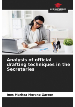 Analysis of official drafting techniques in the Secretaries