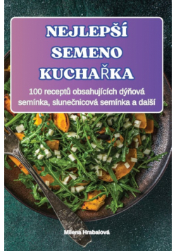 Nejlepší Semeno Kuchařka