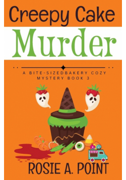 Creepy Cake Murder