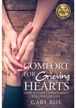 Comfort for Grieving Hearts